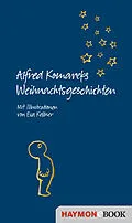 E-Book (epub) Alfred Komareks Weihnachtsgeschichten von Alfred Komarek