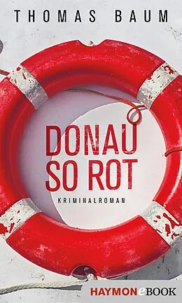 E-Book (epub) Donau so rot von Thomas Baum