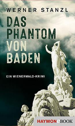 E-Book (epub) Das Phantom von Baden von Werner Stanzl