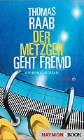 E-Book (epub) Der Metzger geht fremd von Thomas Raab