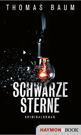 E-Book (epub) Schwarze Sterne von Thomas Baum