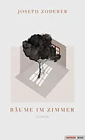 E-Book (epub) Bäume im Zimmer von Joseph Zoderer