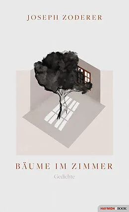 E-Book (epub) Bäume im Zimmer von Joseph Zoderer