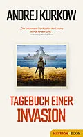 E-Book (epub) Tagebuch einer Invasion von Andrej Kurkow