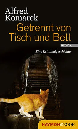 E-Book (epub) Getrennt von Tisch und Bett von Alfred Komarek