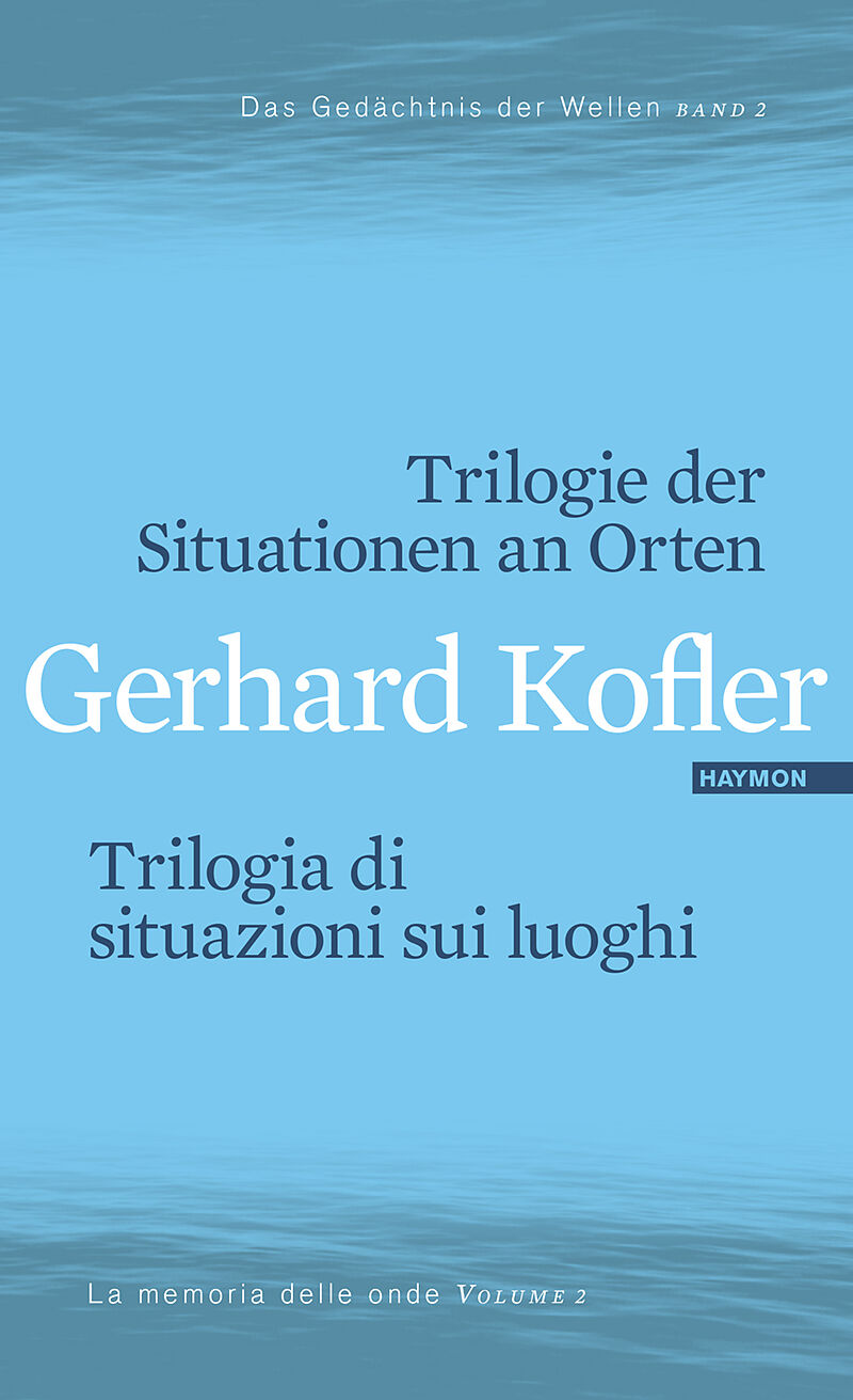 Trilogie der Situationen an Orten/Trilogia di situazioni sui luoghi