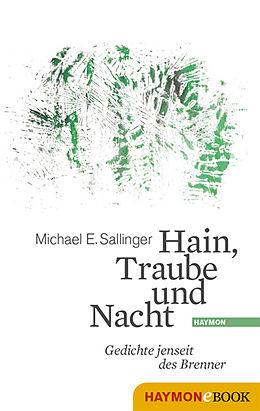 E-Book (epub) Hain, Traube und Nacht von Michael E. Sallinger