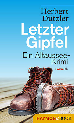 E-Book (epub) Letzter Gipfel von Herbert Dutzler