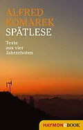 E-Book (epub) Spätlese von Alfred Komarek