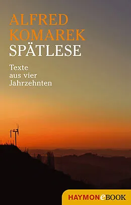 E-Book (epub) Spätlese von Alfred Komarek