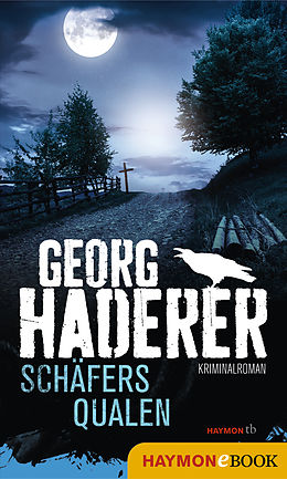 E-Book (epub) Schäfers Qualen von Georg Haderer