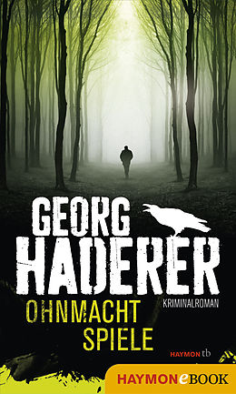 E-Book (epub) Ohnmachtspiele von Georg Haderer