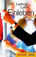 E-Book (epub) Einleben von Ludwig Laher