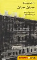 E-Book (epub) Löwen Löwen von Klaus Merz