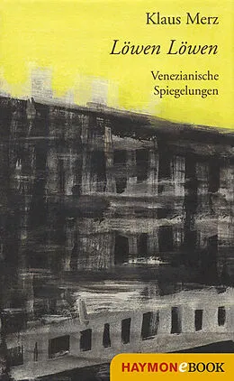 E-Book (epub) Löwen Löwen von Klaus Merz
