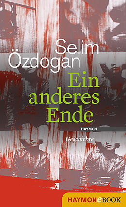 E-Book (epub) Ein anderes Ende von Selim Özdogan