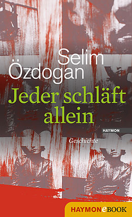 E-Book (epub) Jeder schläft allein von Selim Özdogan
