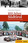 E-Book (pdf) 100 Jahre Südtirol von Hans Karl Peterlini