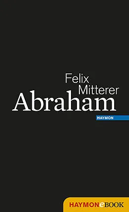 E-Book (epub) Abraham von Felix Mitterer