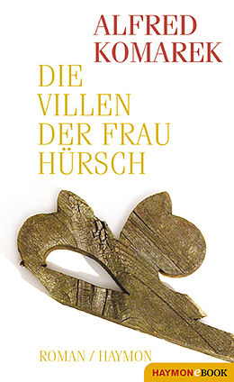 E-Book (epub) Die Villen der Frau Hürsch von Alfred Komarek