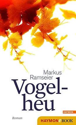 E-Book (epub) Vogelheu von Markus Ramseier