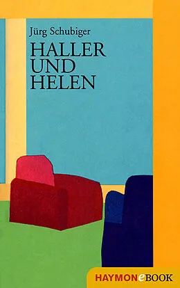 E-Book (epub) Haller und Helen von Jürg Schubiger