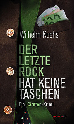 Kartonierter Einband Der letzte Rock hat keine Taschen von Wilhelm Kuehs