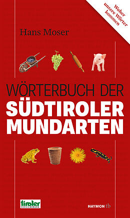 Kartonierter Einband Wörterbuch der Südtiroler Mundarten von Hans Moser