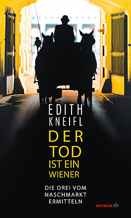 Kartonierter Einband Der Tod ist ein Wiener von Edith Kneifl