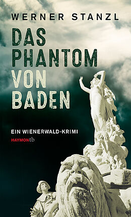 Kartonierter Einband Das Phantom von Baden von Werner Stanzl