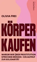 Fester Einband Körper kaufen von Olivia Frei
