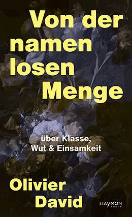 E-Book (epub) Von der namenlosen Menge von Olivier David
