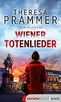 E-Book (epub) Wiener Totenlieder von Theresa Prammer