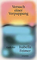 E-Book (epub) Versuch einer Verpuppung von Isabella Feimer