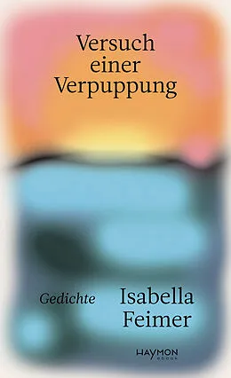 E-Book (epub) Versuch einer Verpuppung von Isabella Feimer