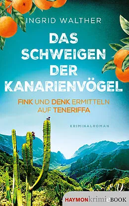 E-Book (epub) Das Schweigen der Kanarienvögel von Ingrid Walther