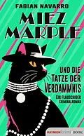 E-Book (epub) Miez Marple und die Tatze der Verdammnis von Fabian Navarro