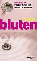 E-Book (epub) bluten von Elif Duygu, Milena Michiko Flaar, Yasmin Hafedh