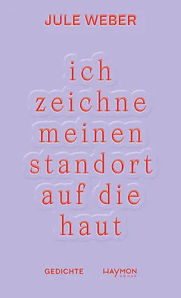 E-Book (epub) ich zeichne meinen standort auf die haut von Jule Weber