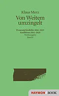 E-Book (epub) Von Weitem umzingelt von Klaus Merz