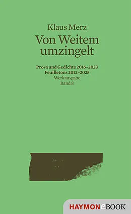 E-Book (epub) Von Weitem umzingelt von Klaus Merz