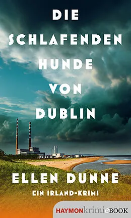 E-Book (epub) Die schlafenden Hunde von Dublin von Ellen Dunne