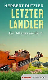 E-Book (epub) Letzter Landler von Herbert Dutzler