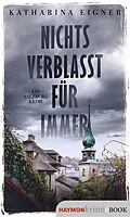E-Book (epub) Nichts verblasst für immer von Katharina Eigner