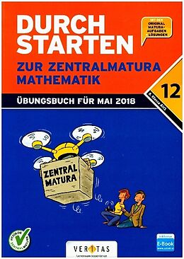 Kartonierter Einband Durchstarten zur Zentralmatura 2018. Mathematik AHS (inkl. E-Book) von Markus Olf