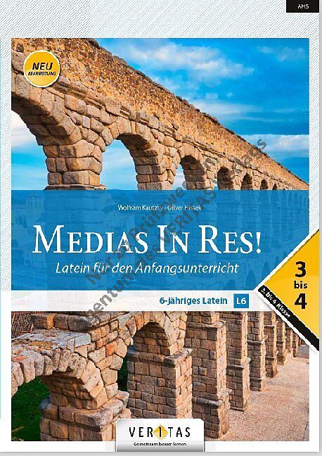 Medias in res!, Latein für den Anfangsunterricht, Schulbuch (Neubearbeitung) 3-4, Für das sechsjährige Latein