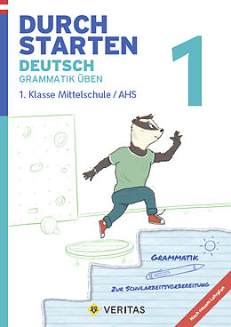 Kartonierter Einband Durchstarten Deutsch 1. Klasse Mittelschule/AHS Grammatik üben von Gernot Blieberger