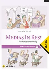 Geheftet (Geh) Medias In Res! L6. 5-6. Schularbeitentraining von Wolfram Kautzky, Oliver Hissek