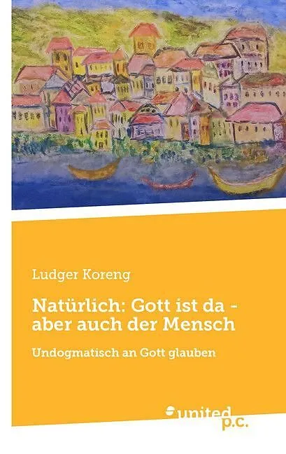 Natürlich: Gott ist da - aber auch der Mensch