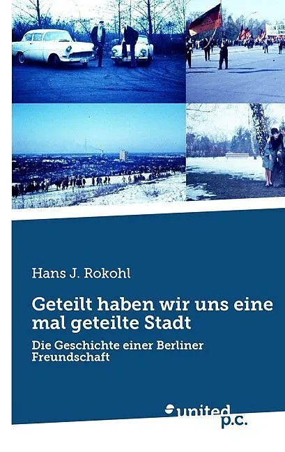 Geteilt haben wir uns eine mal geteilte Stadt